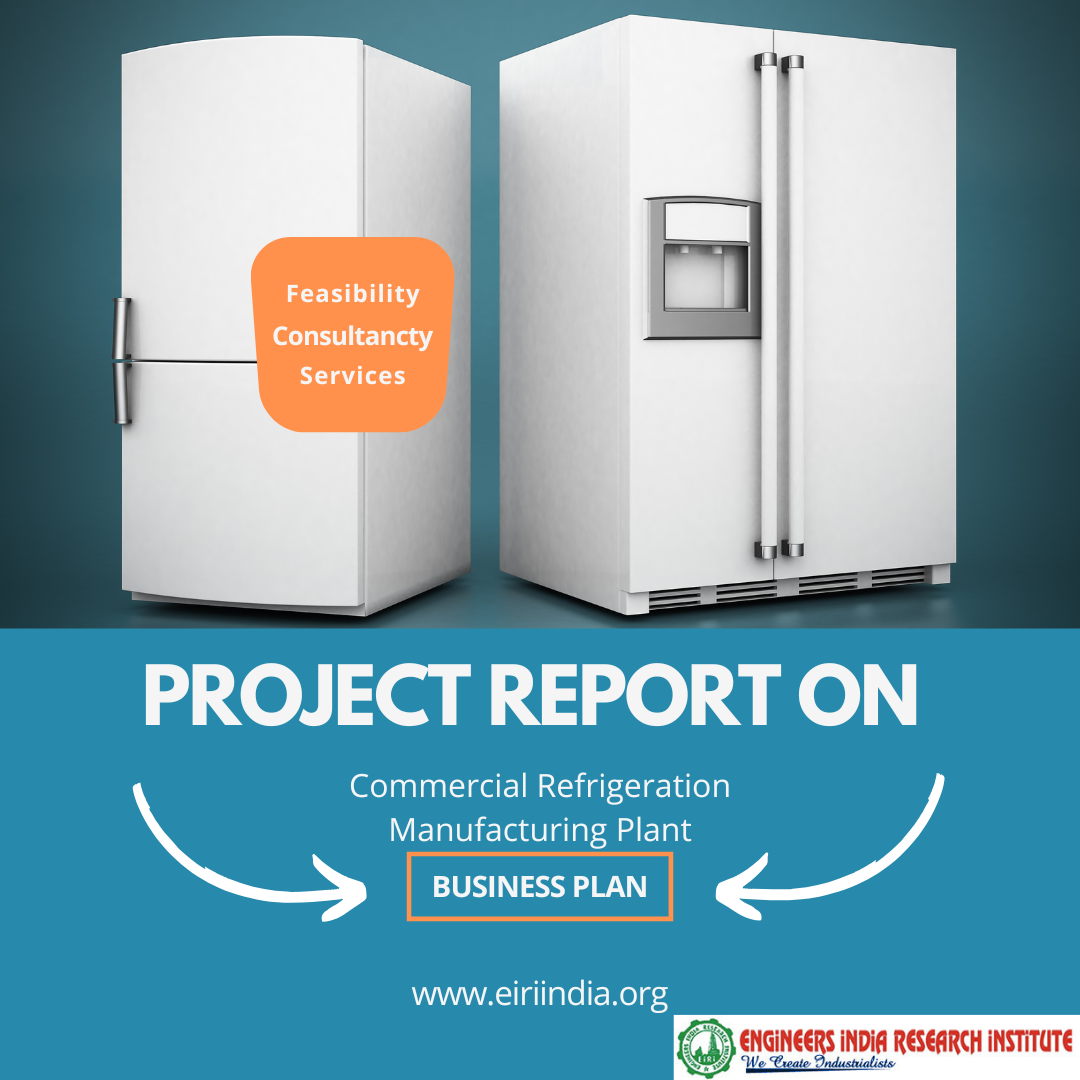 Commercial Refrigeration Manufacturing Plant (Capacity: 500 numbers per day)
